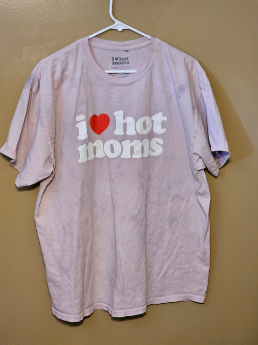 I Love Hot Moms Shirt